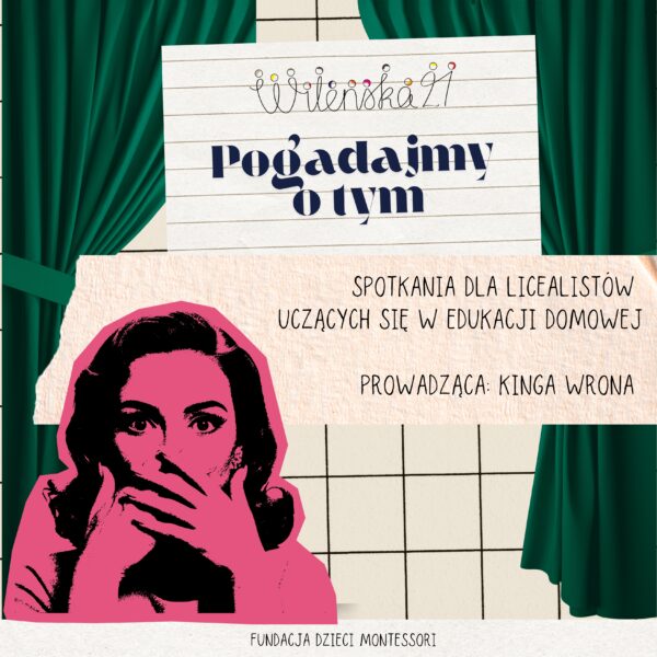 Pogadajmy o tym. Spotkania dla licealistów.
