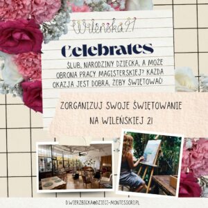 Wileńska 21 Celebrates